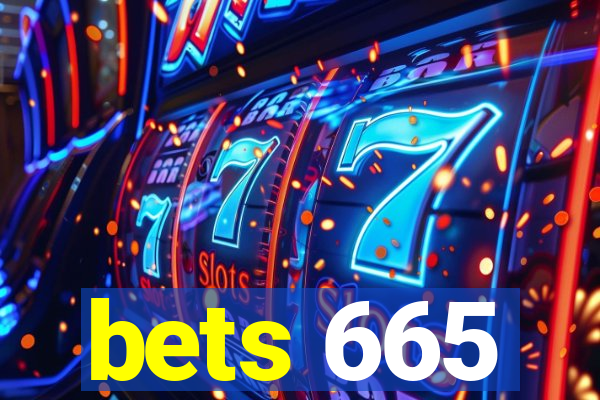 bets 665